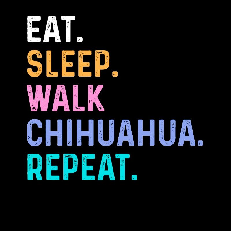 Manger Sleep Walk Chihuahua Répéter
