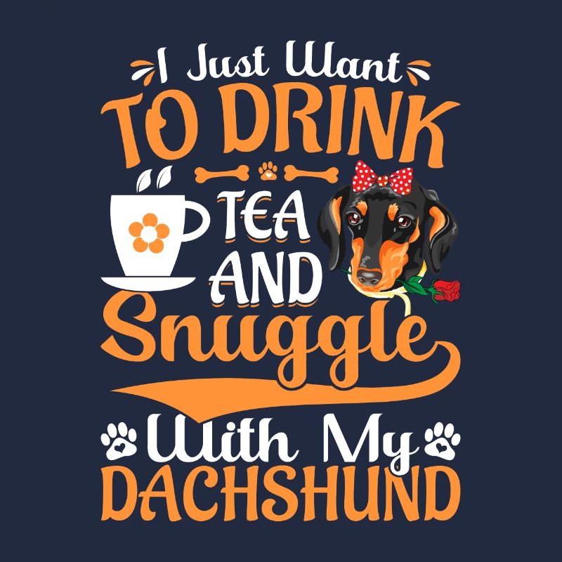 Drink Tea And Cuddle With Dachshund