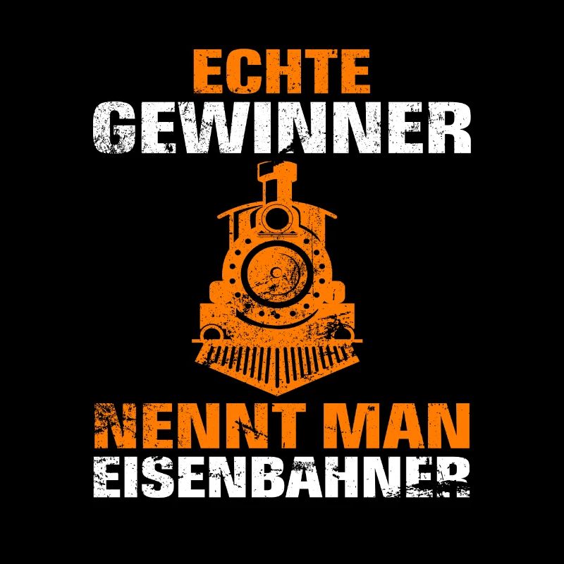 Eisenbahner Eisenbahn Zug Beruf Spruch