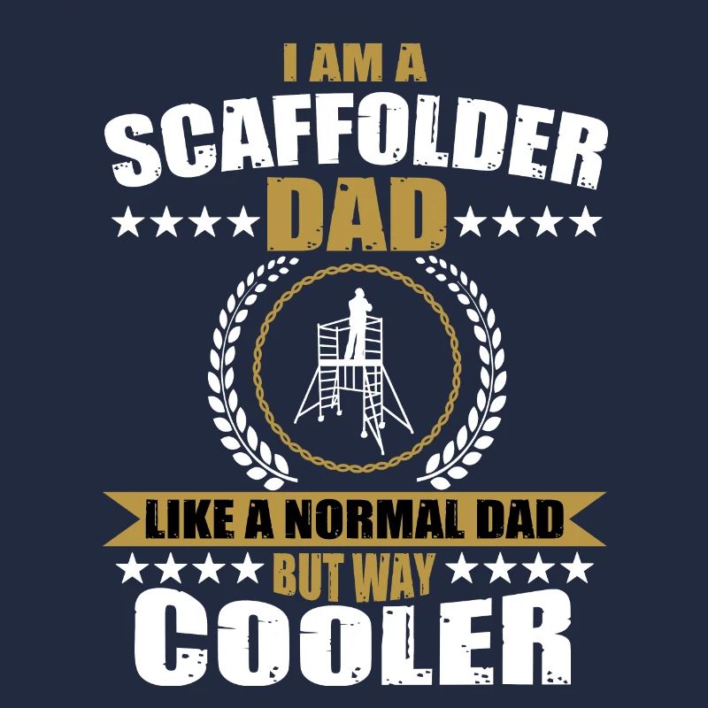 Scaffolding Builder Father