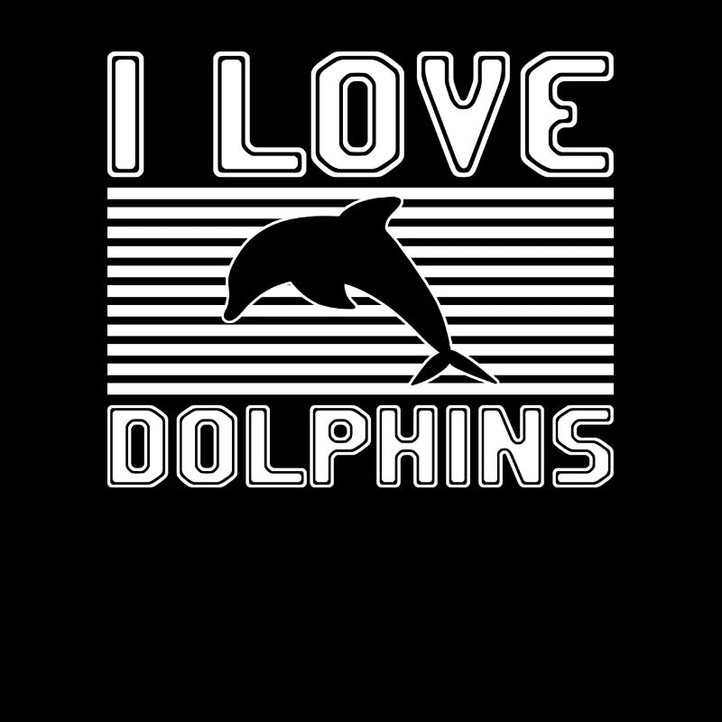 I love dolphins