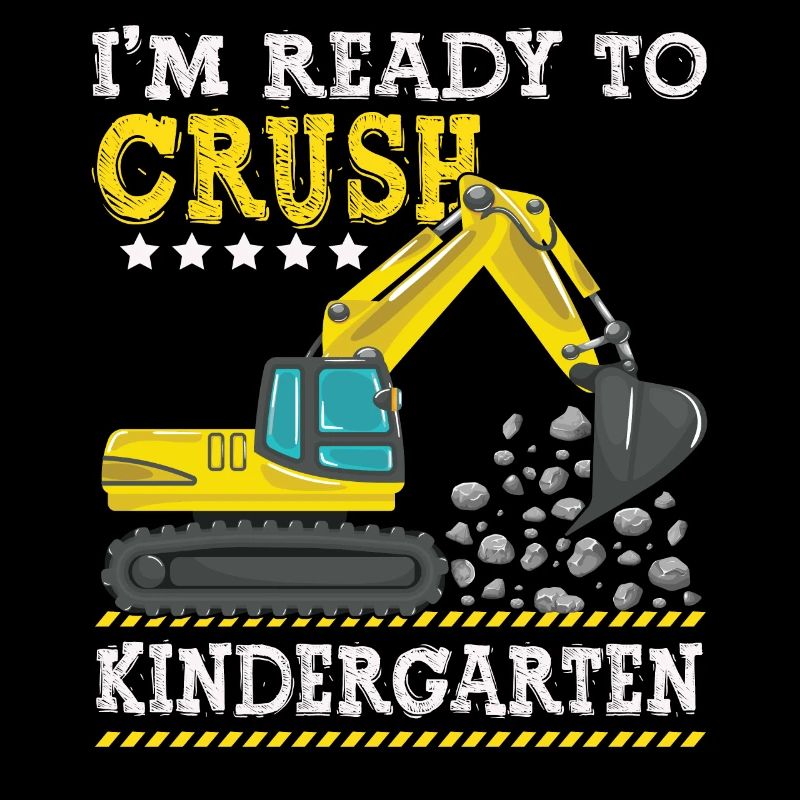 I m Ready To Crush Kindergarten Construction