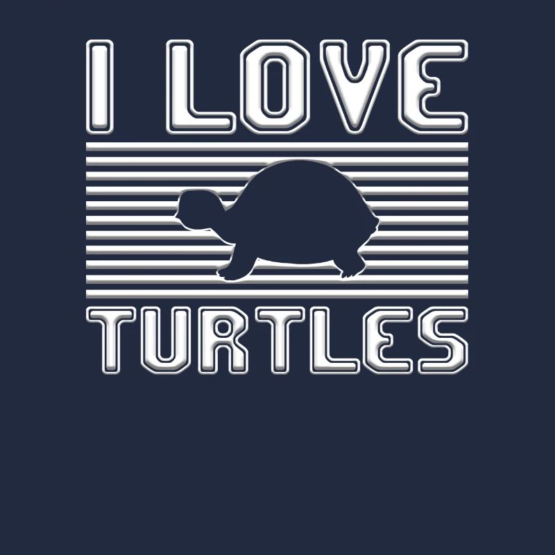 I love turtles