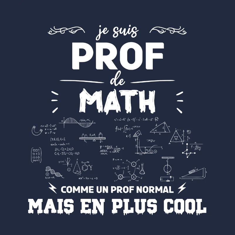 je suis prof de maths
