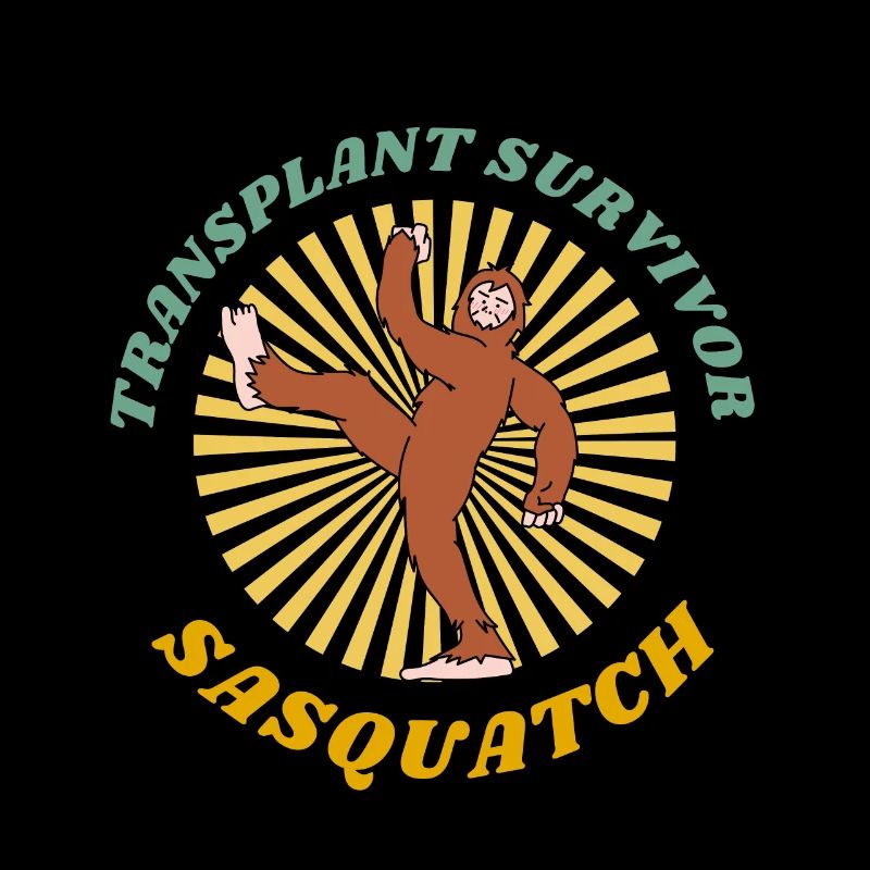 Funny Transplant Survivor Squad Pun Sasquatch