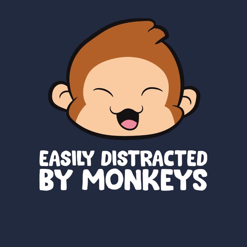 Easily Distracted By Monkeys