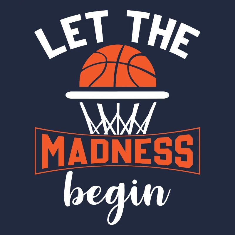 Basketball - Let The Madness Begin