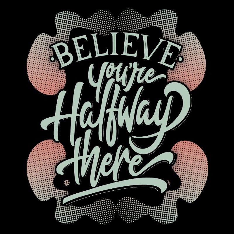 Optimistic motivational saying, typography