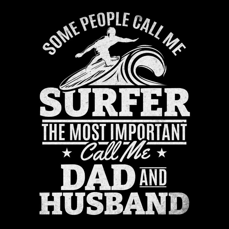 Water Surfer Papa Surfing Daddy Surfboard Surfer