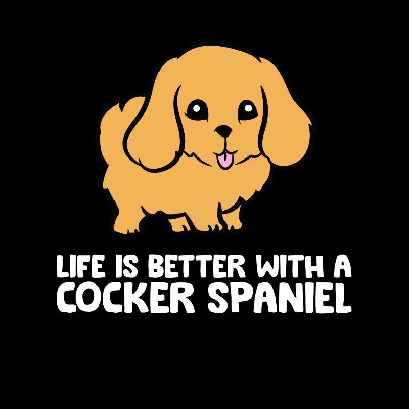 La vie est meilleure avec un cocker épagneul