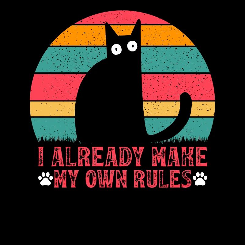 Cat Meme Ich mache schon meine eigenen Regeln I Fu
