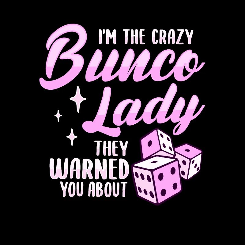 Cray Bunco Lady Design für ein Bunco Babe