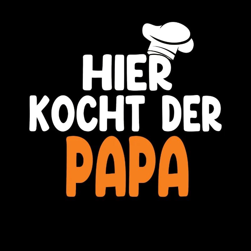 Hier Kocht Der Papa