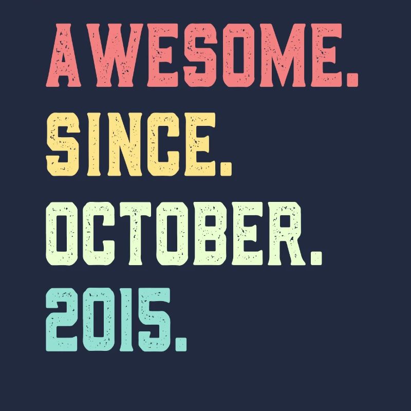 Awesome Since October 2015