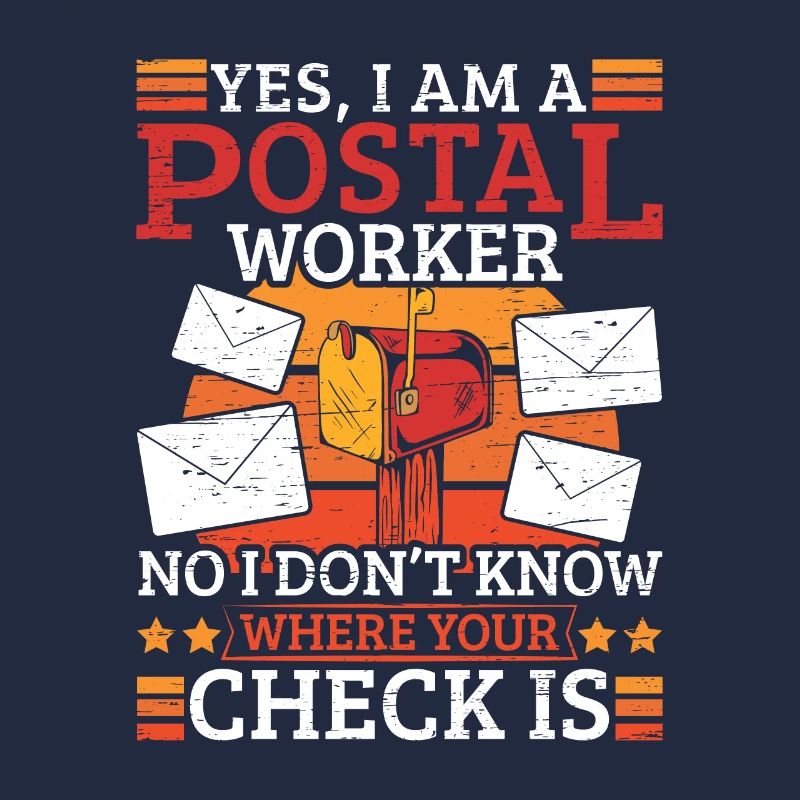 Postman Yes I Am A Postal Worker