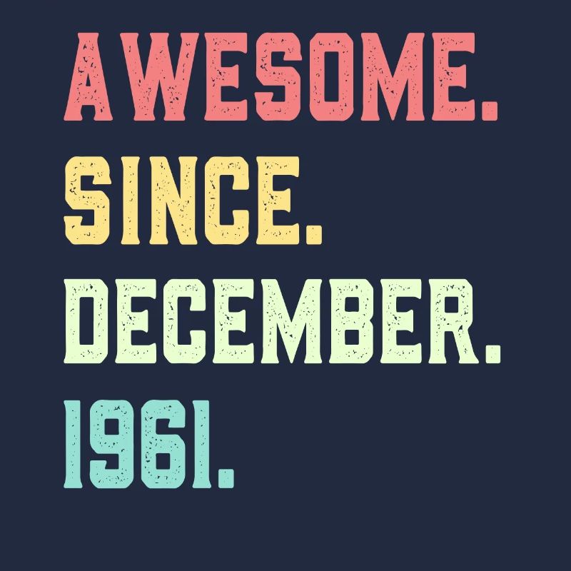 Awesome Since December 1961