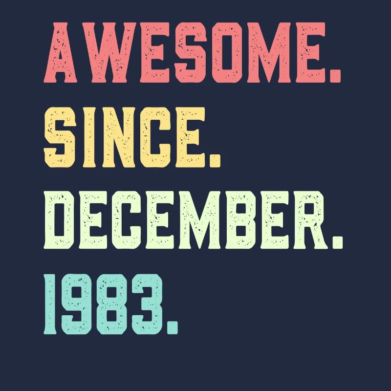 Awesome Since December 1983