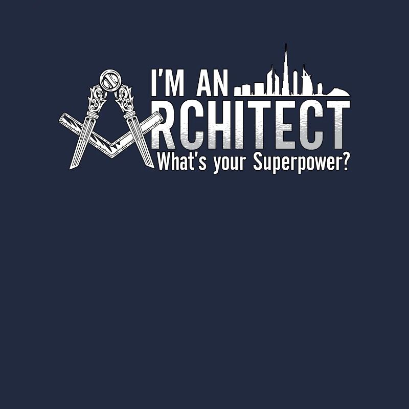 I'm An Architect Architects Job Architecture