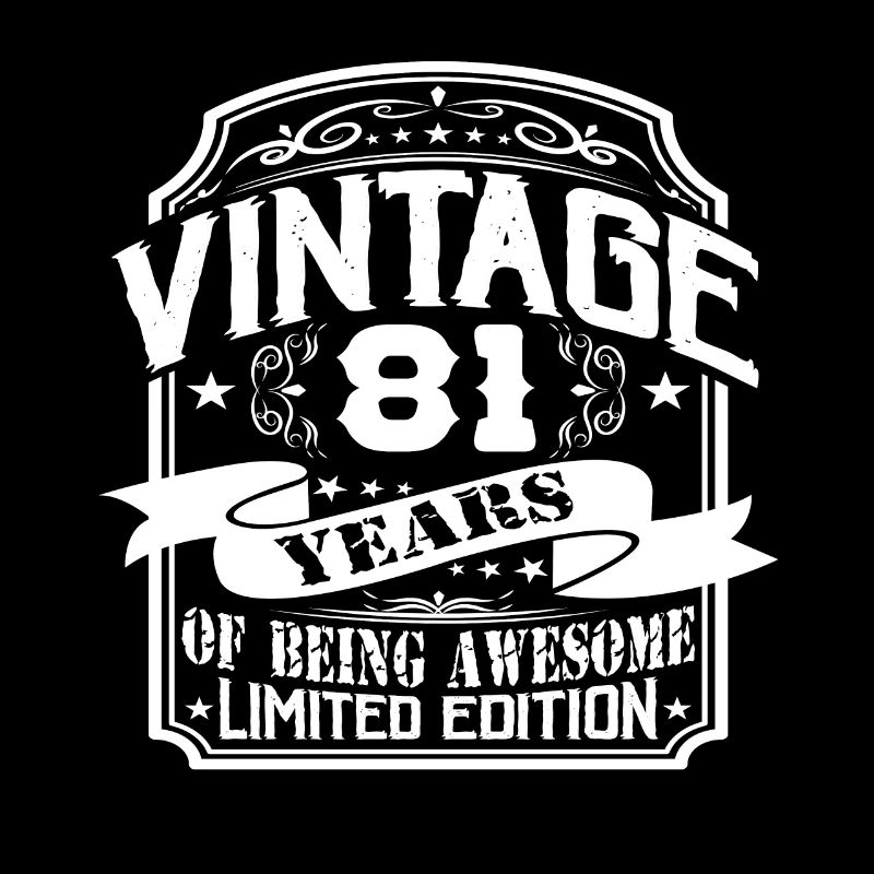 Anniversaire Vintage 81 Ans Édition Limitée
