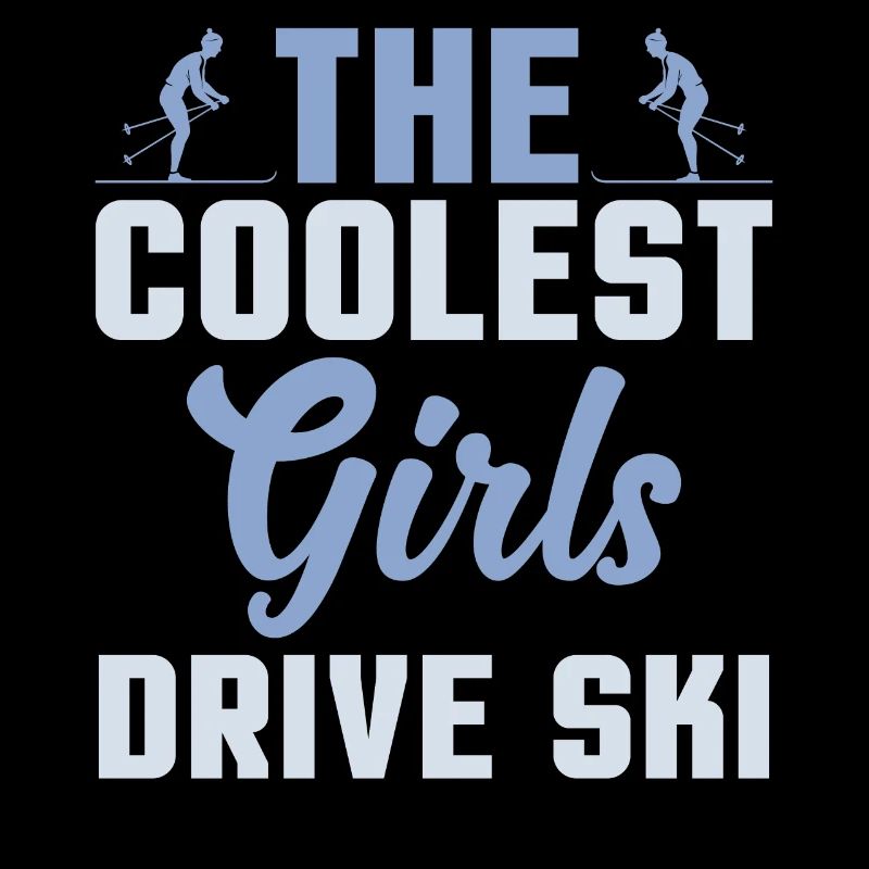 Die Coolsten Mädchen Fahren Ski - Mädchen