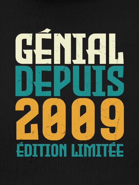 Génial depuis 2009
