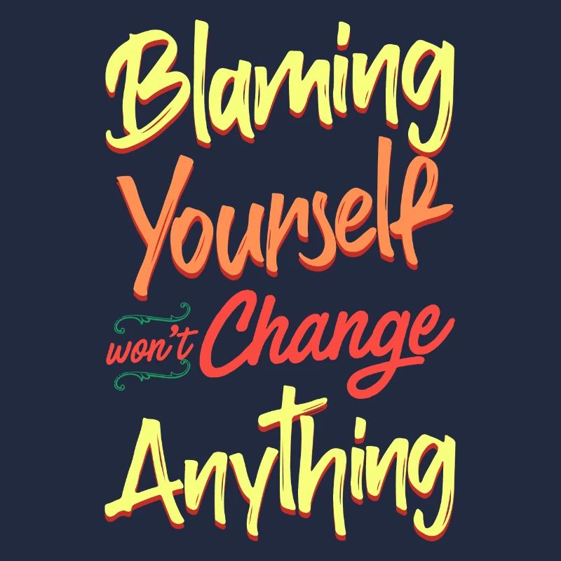 Se blâmer ne change rien