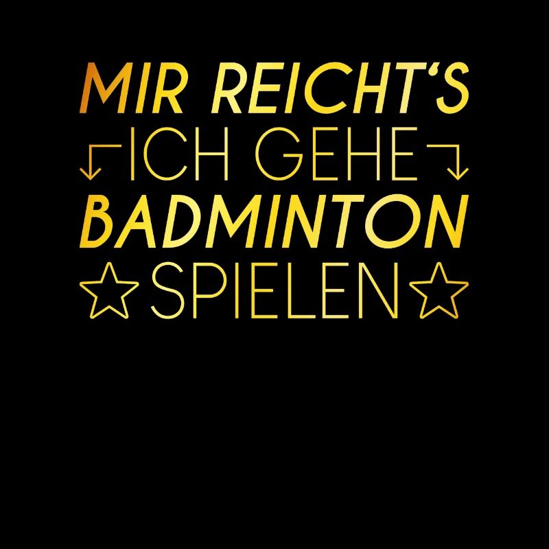Badminton Spruch