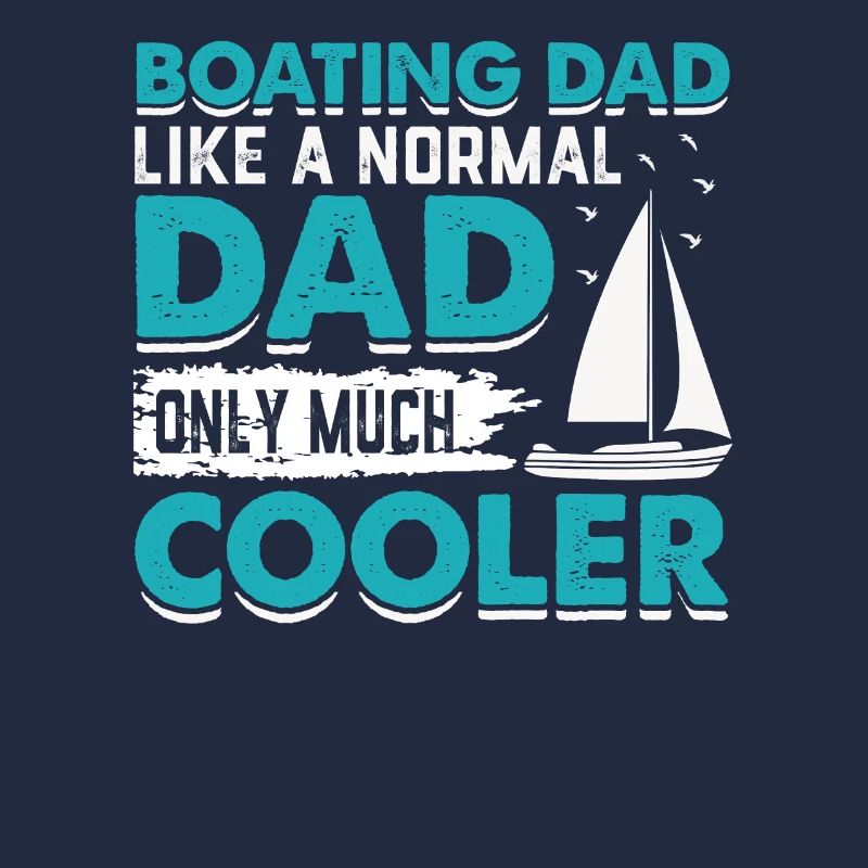 Papa de navigation de plaisance comme un père normal seulement beaucoup plus frais