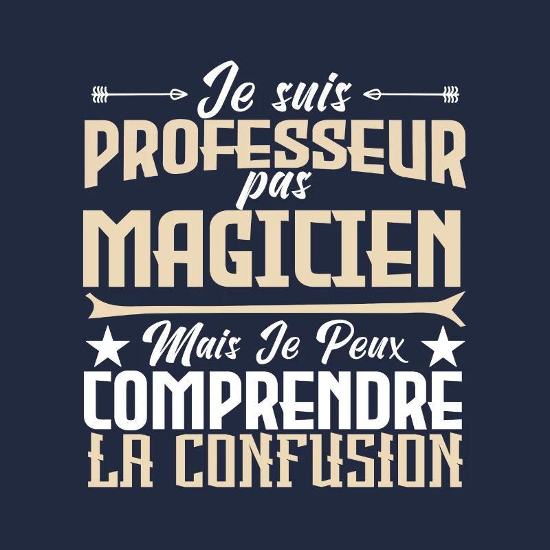 Je suis professeur pas magicien.