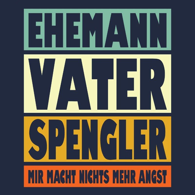 Spengler Vater Ehemann Held