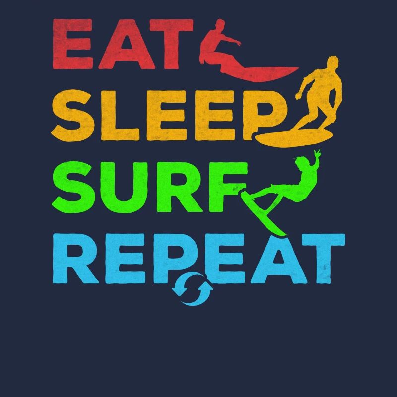 Surfing Eat Sleep Surf Repeat - Wave Surfer
