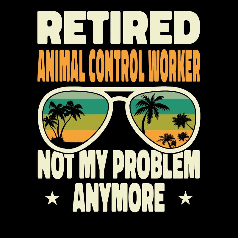 Retired Men Retired Animal Control Worker Not My