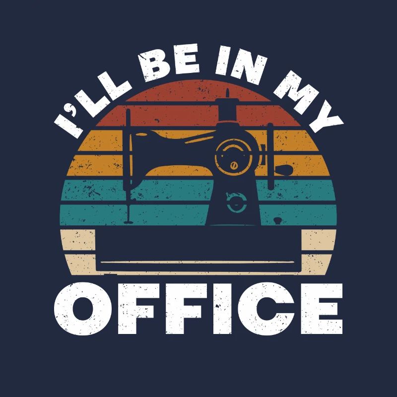 Je serai dans mon bureau couturière de machine à coudre