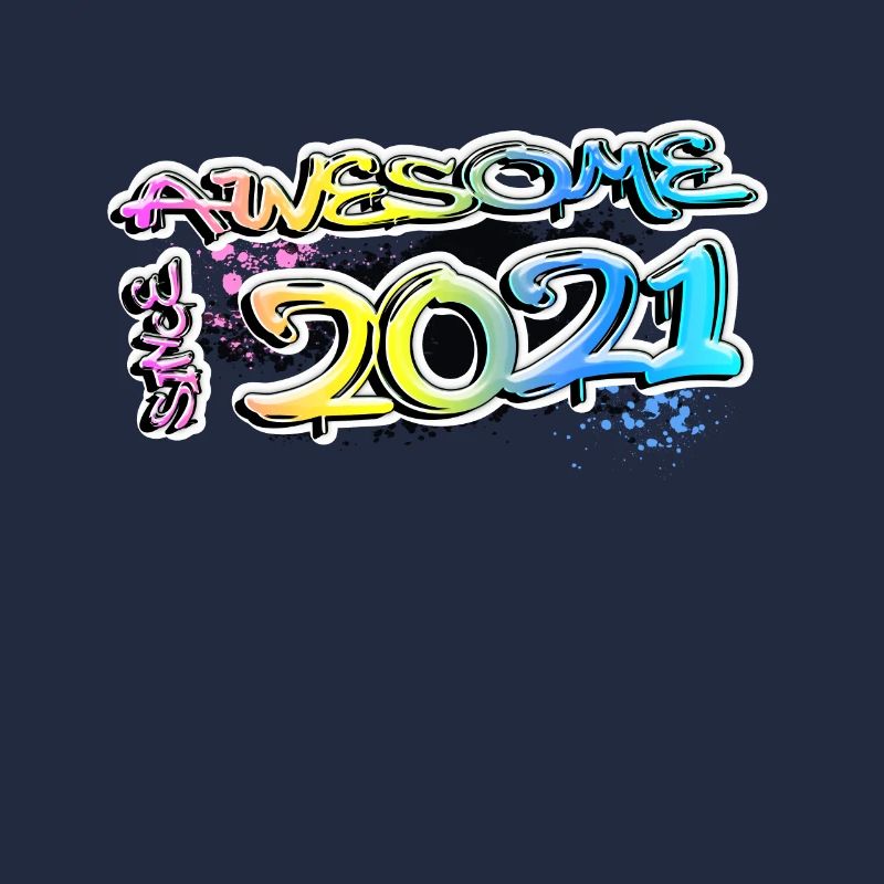 Awesome since 2021 Graffiti Motiv