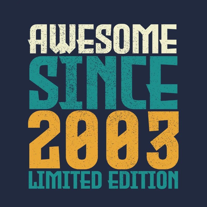 Awesome Since 2003 limited edition.