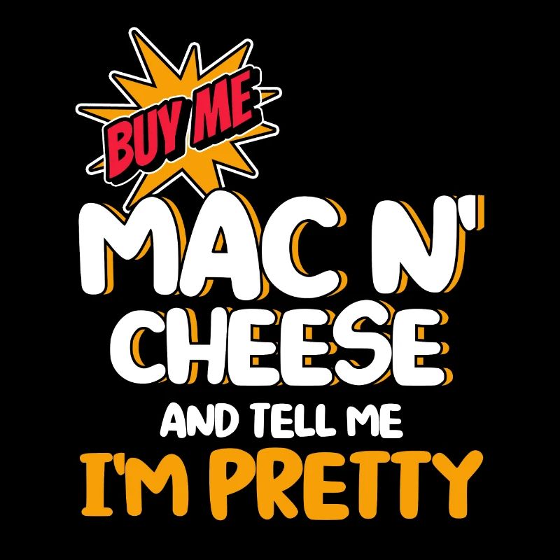 Mac N Cheese Gift Quote Mac N Cheese