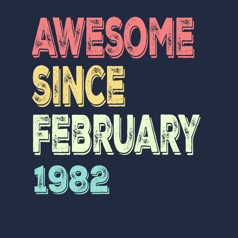 Awesome since February 1982