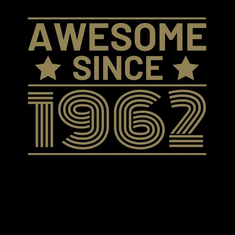 Awesome seit 1962 Geburtstag Retro