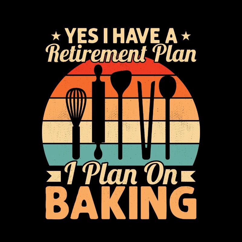 Oui, j’ai un plan de retraite J’ai l’intention de cuisiner