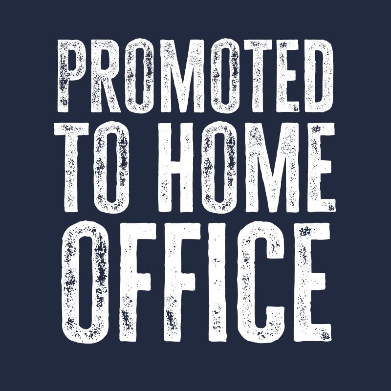 Funny Home Office Home Working Office Saying