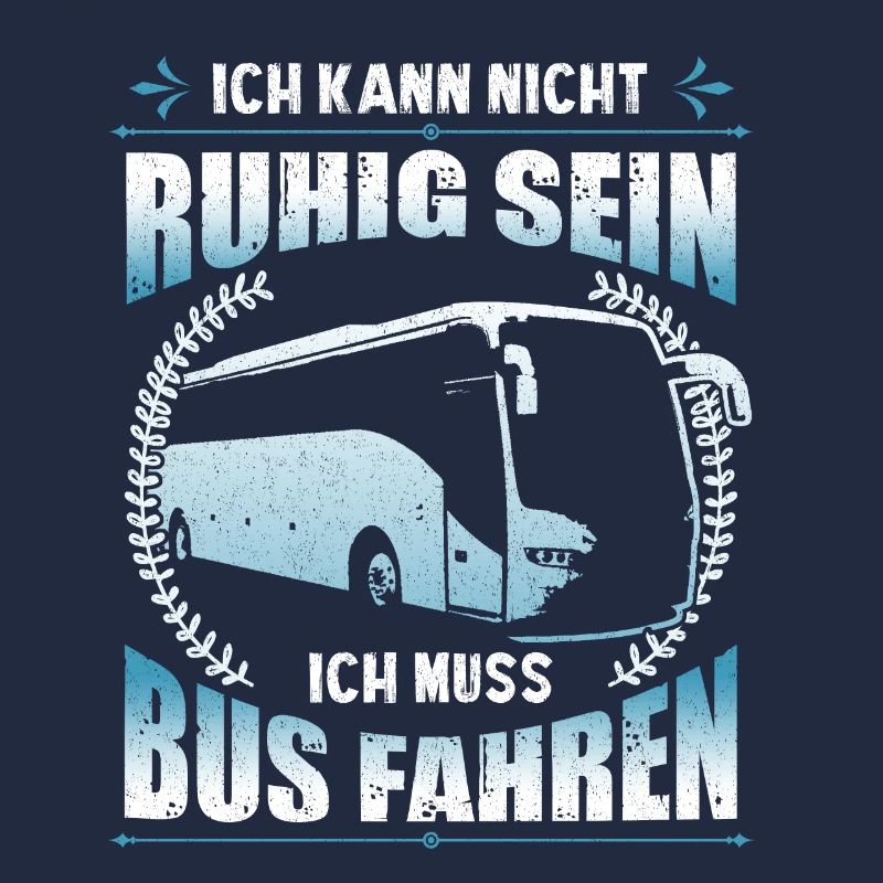 Busfahrer Geschenkideen ich kann