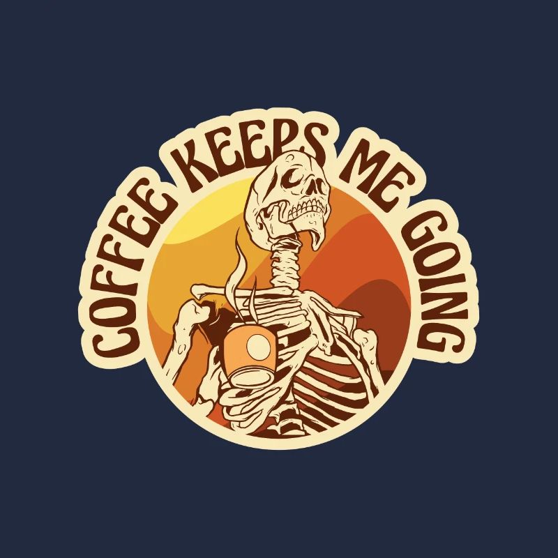 Kaffee - Coffee keeps me going
