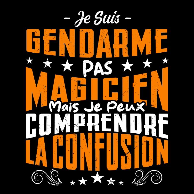 Je Suis Gendarme Pas Magicien