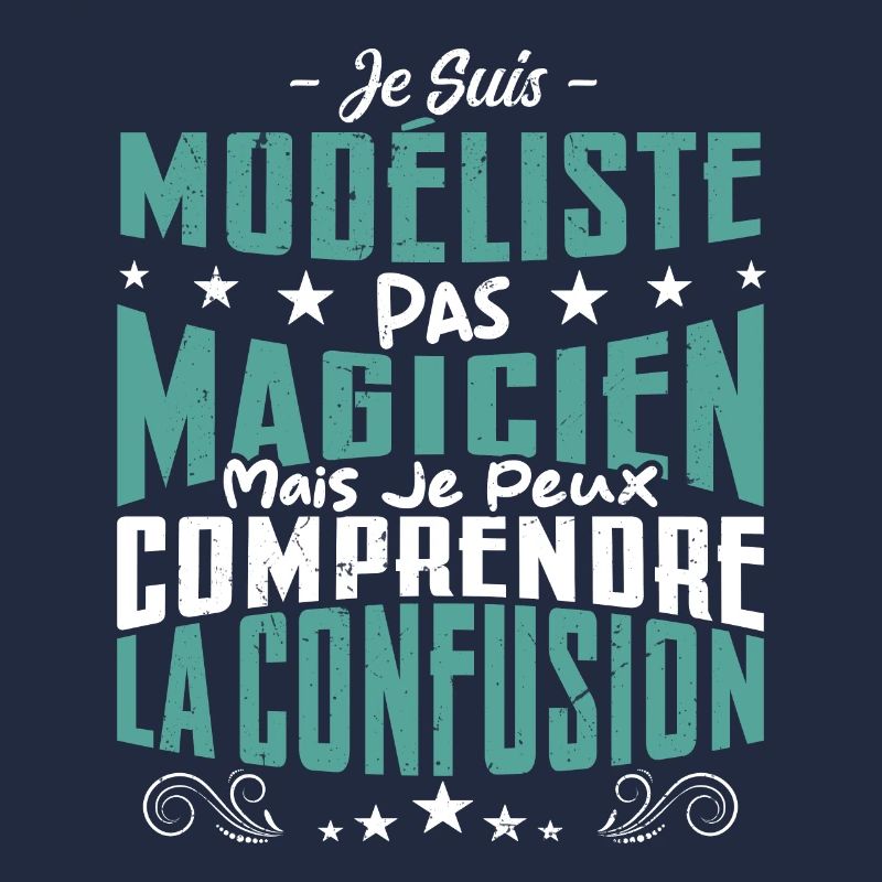 Je Suis Modéliste Pas Magicien