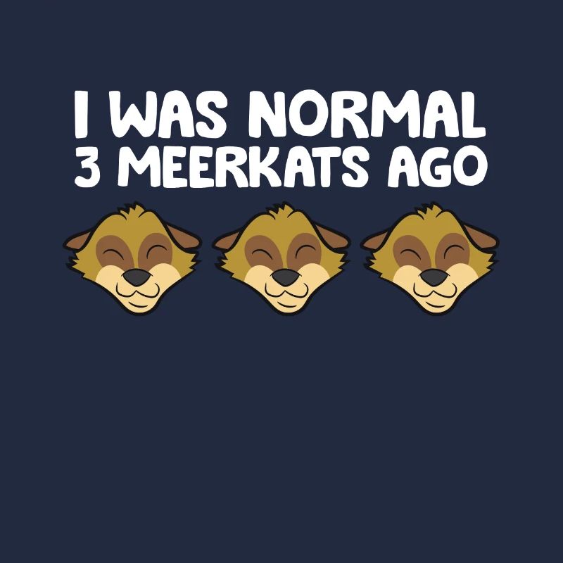 J’étais normal devant 3 suricates drôles