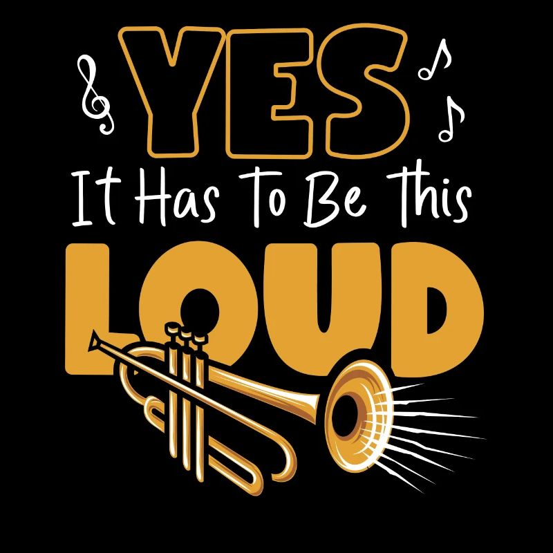 Trumpet Player Yes It Has To Be