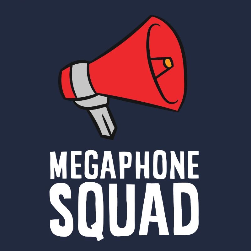 Megaphone - Megaphone Squad