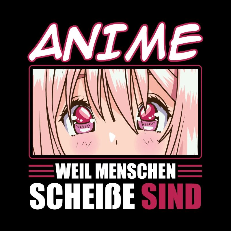 Anime because people suck