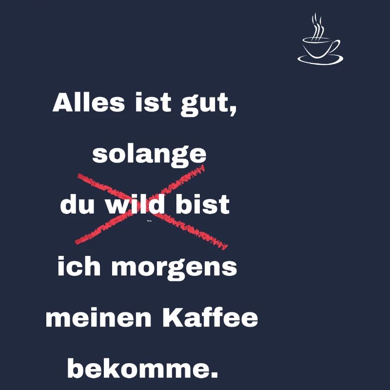Morgens Kaffee!