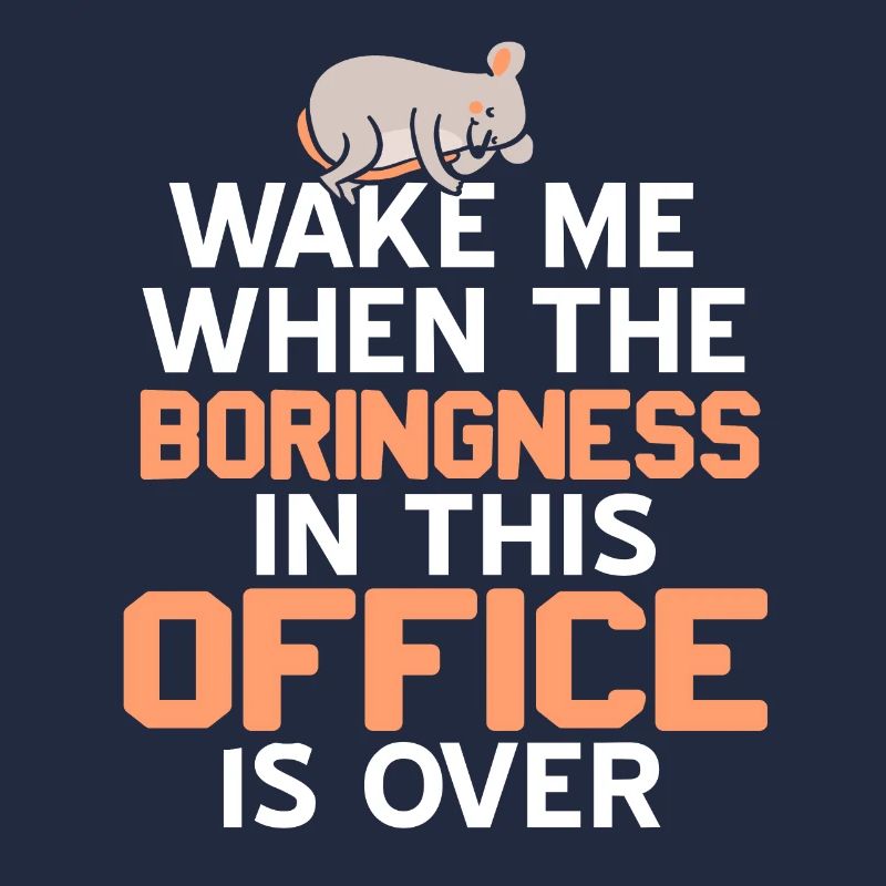 Wake me when the boringness in this office is over